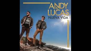 04 - Andy &amp; Lucas - La última Oportunidad