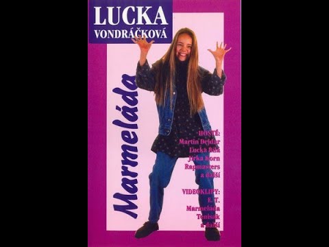 Lucie Vondráčková - pořad Marmeláda z VHS