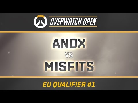 ANOX vs MISFITS - Map 2 - Lijiang Tower (Overwatch Open - EU Qualifier #1)