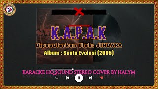 Download lagu JINBARA - K.A.P.A.K Karaoke HQ Low Key Nada Rendah Cover by Budaq Punggor mp3 Download lagu JINBARA - K.A.P.A.K Karaoke HQ Low Key Nada Rendah Cover by Budaq Punggor mp3