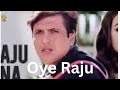 Oye Raju Anand Raj Anand