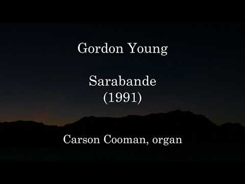 Gordon Young — Sarabande (1991) for organ