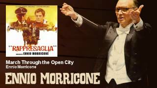 Ennio Morricone - March Through the Open City - Rappresaglia (1973)