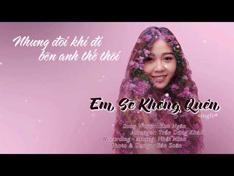 Em sẽ không quên - Trần Nguyên Kim Ngân