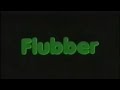 Flubber trailer reversed