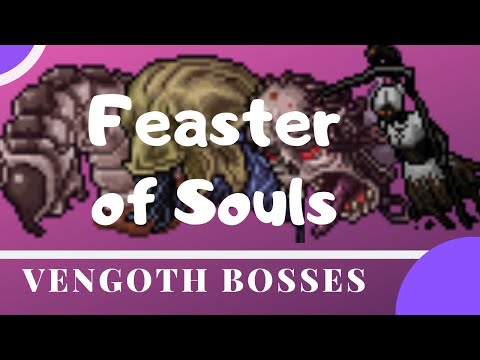 How to do all Vengoth Bosses (3 Minis & Final) [Feaster of Souls Part 2/2]
