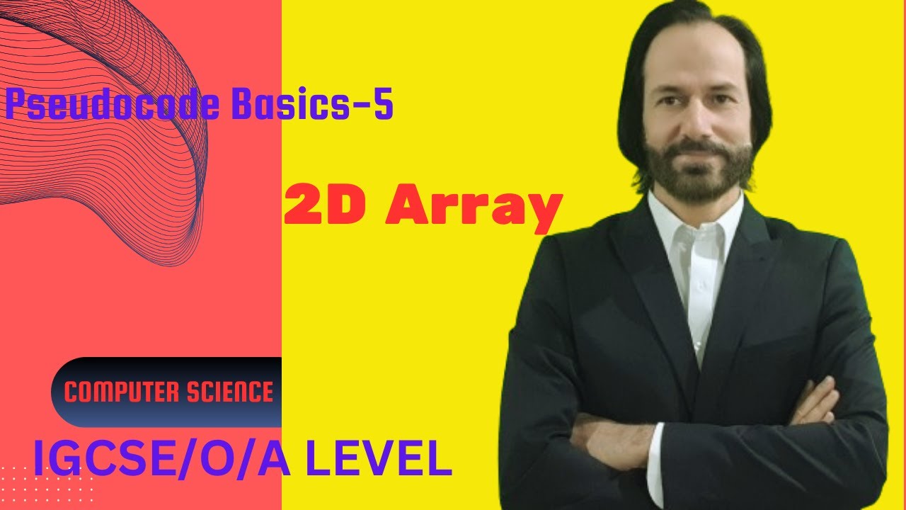 6 pseudocode 2D array