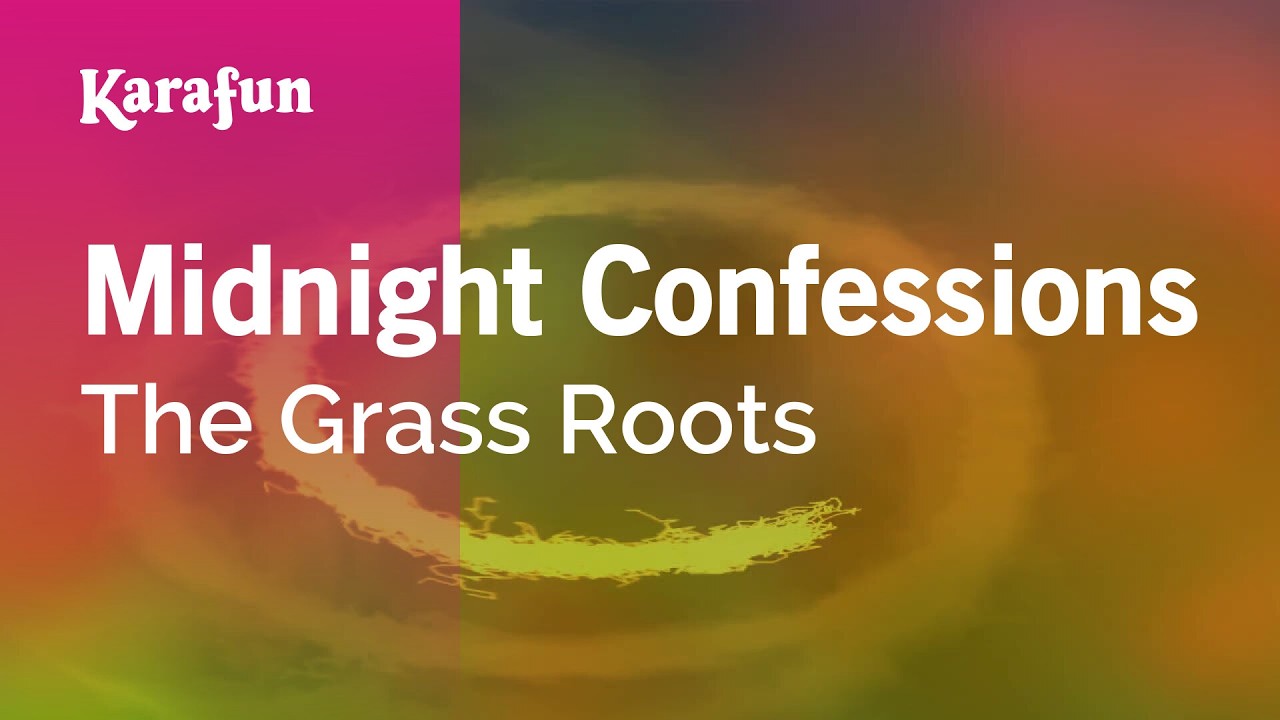 Midnight Confessions - The Grass Roots | Karaoke Version | KaraFun