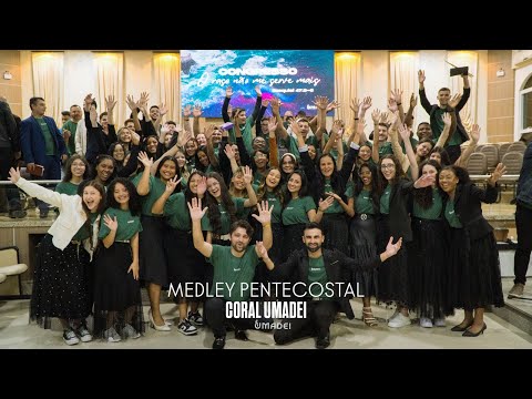 MEDLEY PENTECOSTAL - CORAL UMADEI (COVER ATTOS 2 )