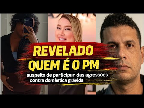 🚨 REVELADO QUEM É O PM suspeito de participar das agressões contra doméstica grávida.