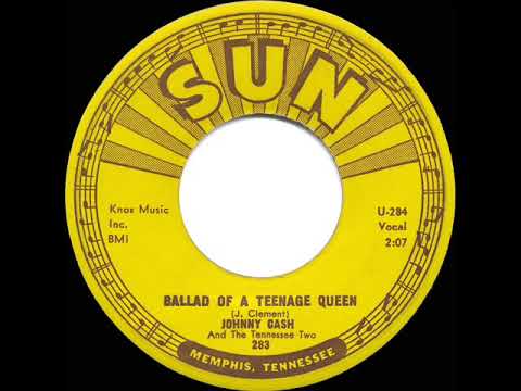 1958 HITS ARCHIVE: Ballad Of A Teenage Queen - Johnny Cash