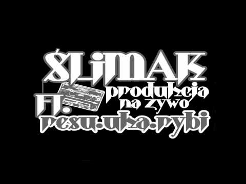 ŚlimakProdukcja - Na żywo ft. Uka/Resu, Rybi