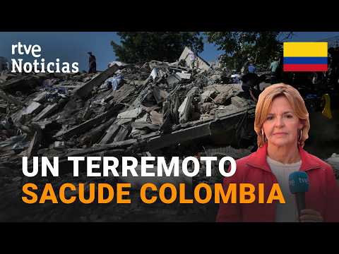 Terremoto en Colombia | Al menos 20 muertos por un seísmo de 7,4 grados | RTVE Noticias