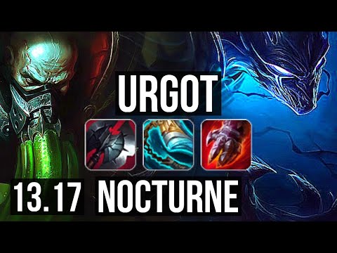URGOT vs NOCTURNE (TOP) | Rank 5 Urgot, 7/1/1, Godlike, 900K mastery | NA Grandmaster | 13.17