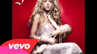 Shakira ~ Obtener un Sí (Fijación Oral Vol.1)