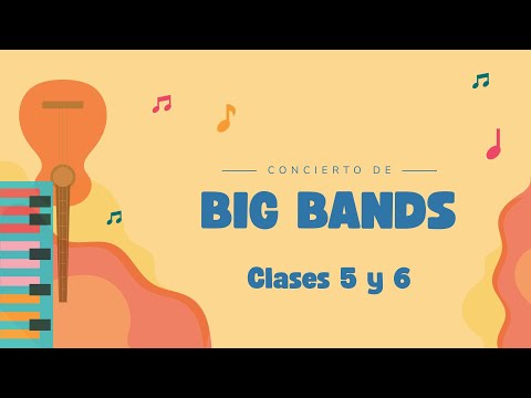 Concierto de Big Bands - Clases 5 y 6