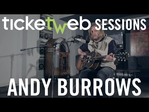 Andy Burrows - See A Girl - Ticketweb Sessions