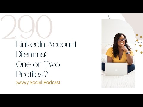 LinkedIn Account Dilemma: One or Two Profiles? - YouTube