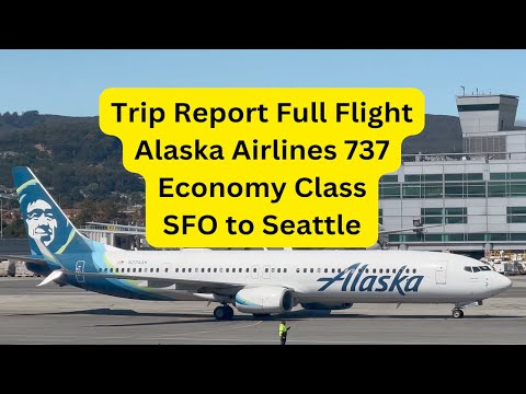 Trip Report - ALASKA Airlines Boeing 737 - San Francisco to Seattle - Economy Class