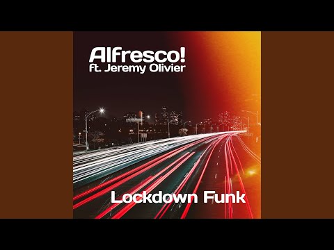 Lockdown Funk (feat. Jeremy Olivier)