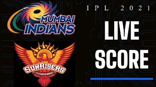IPL 2021 Live Score Mumbai Indians Vs Sunrisers Hyderabad. IPL MI vs SRH Live Score 17 April 2021