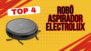 Top 4 Melhores Robô Aspirador Electrolux? Conheça os Modelos ERB10, ERB20, ERB30 e ERB40