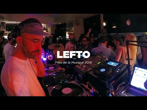 Lefto • DJ Set • Fête de la Musique 2018 • Le Mellotron