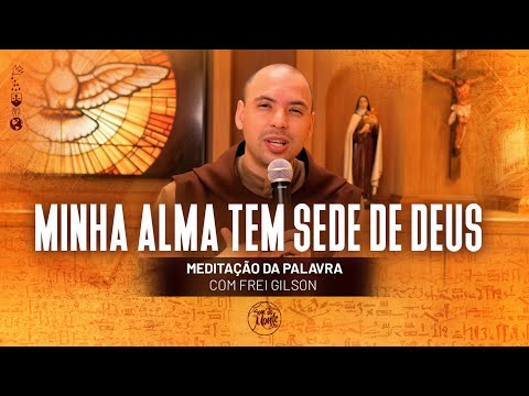 Minha alma tem sede de Deus