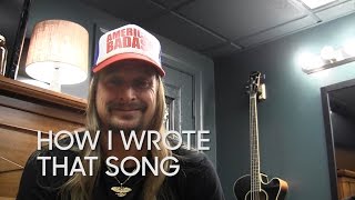 How I Wrote That Song: Kid Rock "All Summer Long"