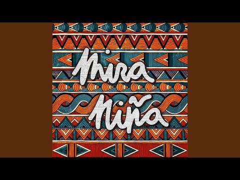 Mira Niña