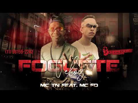 MC TN - Foguete veloz (Feat. MC FD) (Áudio oficial) Prod. BB Rocha