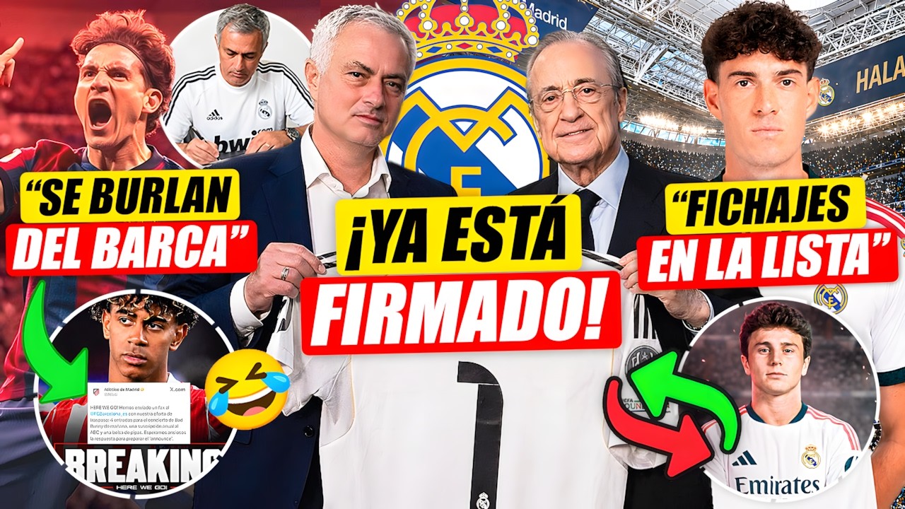 NUEVOS FICHAJES DEL REAL MADRID | ¡EL ATLETI PADREA AL FC BARCELONA! | MOURINHO FICHADO Y FIRMADO