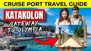 Katakolon Greece Cruise Port Travel Guide