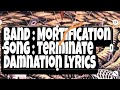 Mortification : Terminate Damnation lyrics