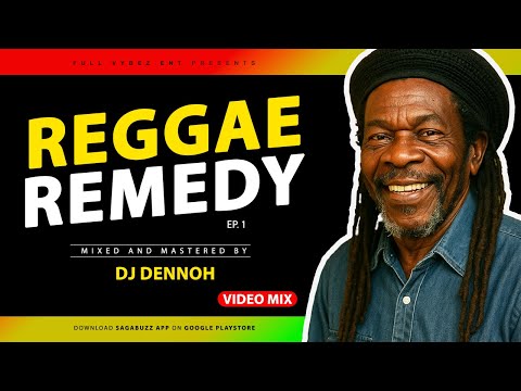 ❤️💛💚REGGAE REMEDY Ep. 1 - DJ DENNOH ft Erick Donaldson, Fred Mcgregor, Joyce Bond, Judy Boucher
