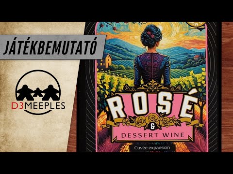 BEMUTATÓ: CUVÉE - ROSÉ & DESSERT WINE - d3meeples
