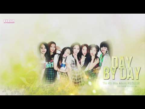 [CLCvn][Vietsub] Day By Day - CLC