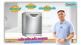 Máy Rửa Bát Bosch SMS4HMI07E | Sấy Khô Hiệu Quả | BEP247.vn