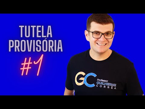Tutela Provisória | Parte 1