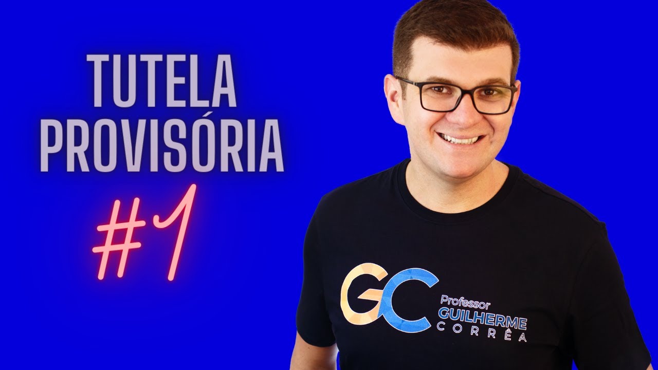 Tutela Provisória | Parte 1