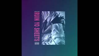 VInci Sizzle - Ruin Yo Sheets ( Prod. Paupa )  #RnBass