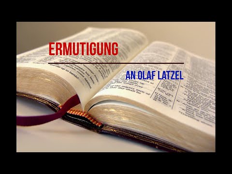 Ermutigung an Olaf Latzel - Predigtverbot