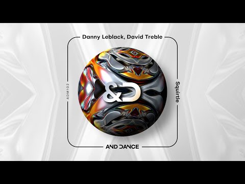 Danny Leblack, David Treble - Squirtle (Extended Mix)
