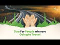 Dua For People who are Going to Travel