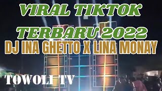 Download lagu DJ INA GHETTO X LINA MONAY ❤️ || VIRAL TIKTOK TERBARU 2022 🔊🎧 SLOW REMIX FULL BASS mp3