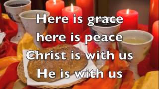 Here is Bread Here is Wine