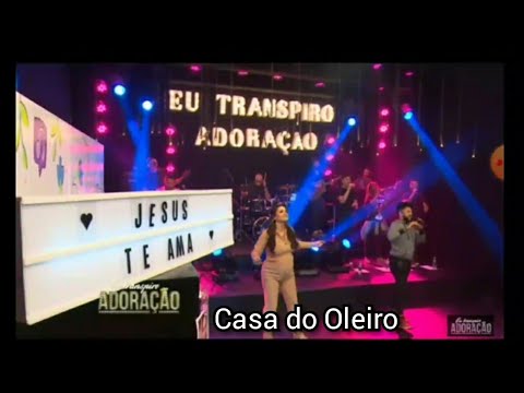 Casa do Oleiro/ programa Eu Transpiro Adoração