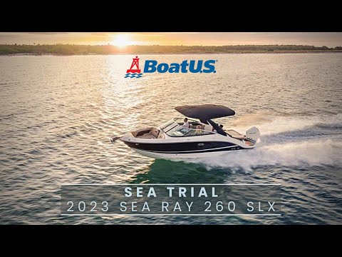 First Look: 2023 Sea Ray 260 SLX -- Kick Back and RELAX! | Sea Trial | BoatUS