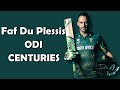 Faf Du Plessis ODI Centuries