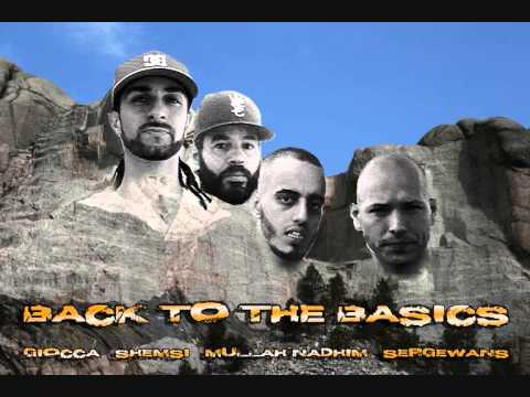Back To The Basics - Giocca, Mullah Nadhim, Sergewans, Shemsi